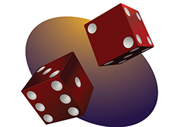 "...roll the dice and take your chances in life."